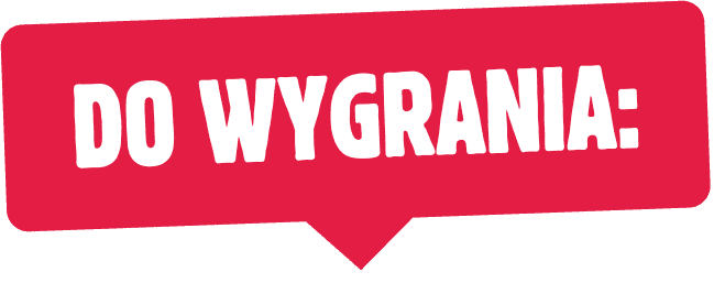 Do wygrania