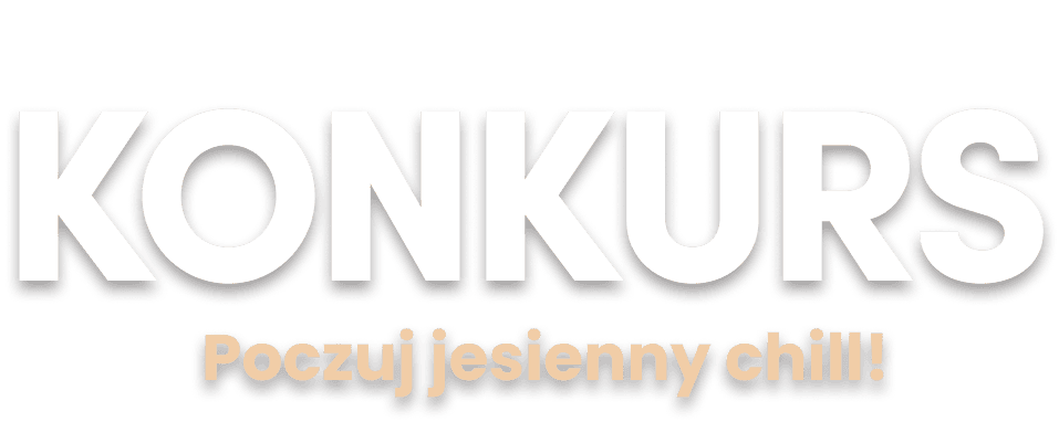 Konkurs Poczuj jesienny chill!